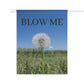 Garden Flag – Dandelion "Blow Me" Decorative Yard Banner