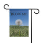 Garden Flag – Dandelion "Blow Me" Decorative Yard Banner