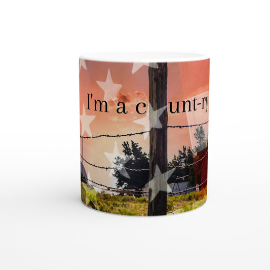 I'm a country girl 11oz Ceramic Mug